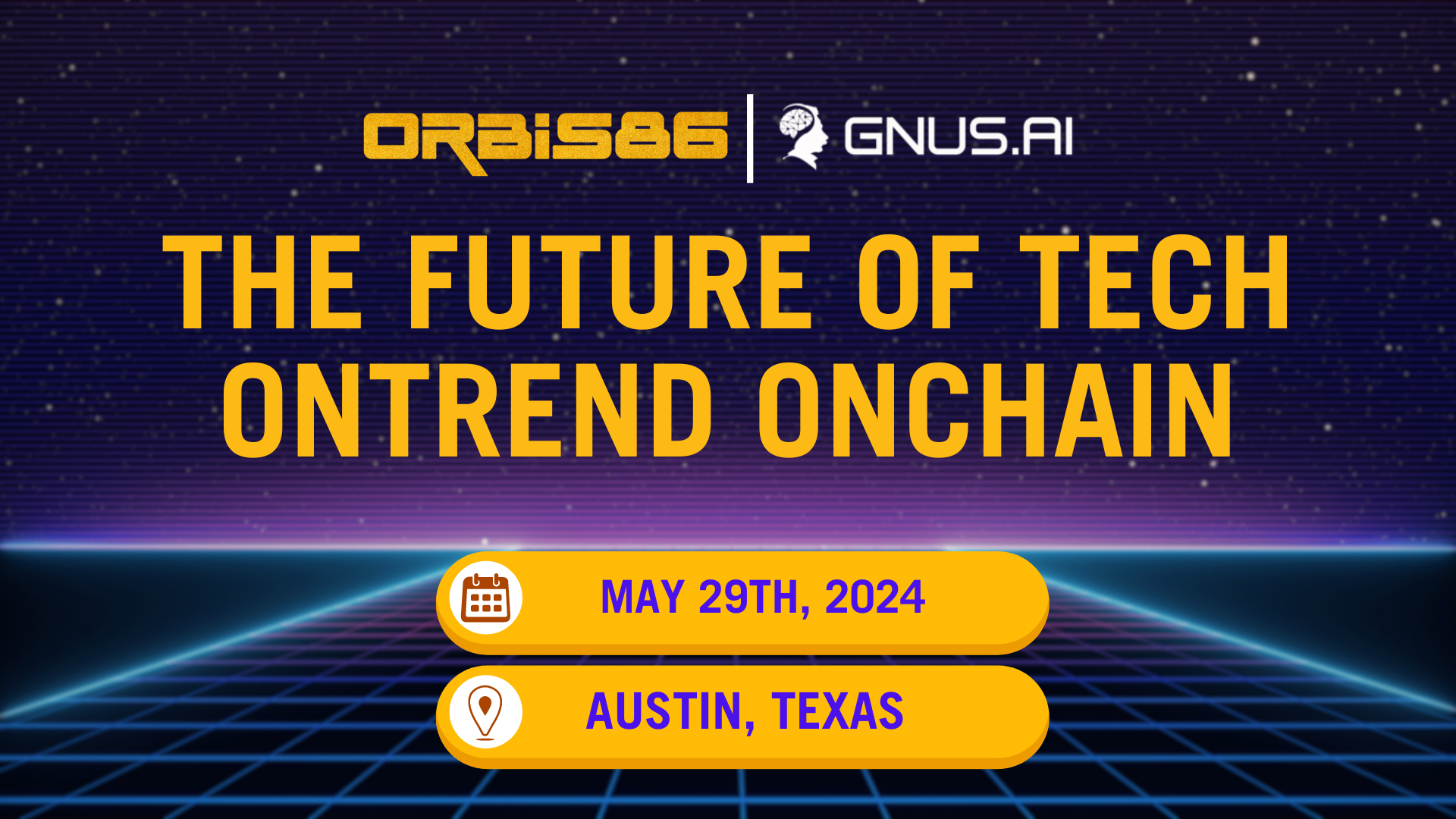Orbis86 x GNUS.AI – The Future of Tech: OnTrend OnChain